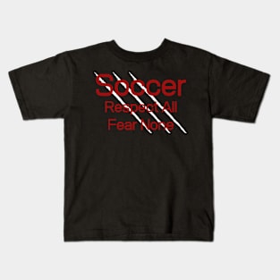 Soccer Fear None Kids T-Shirt